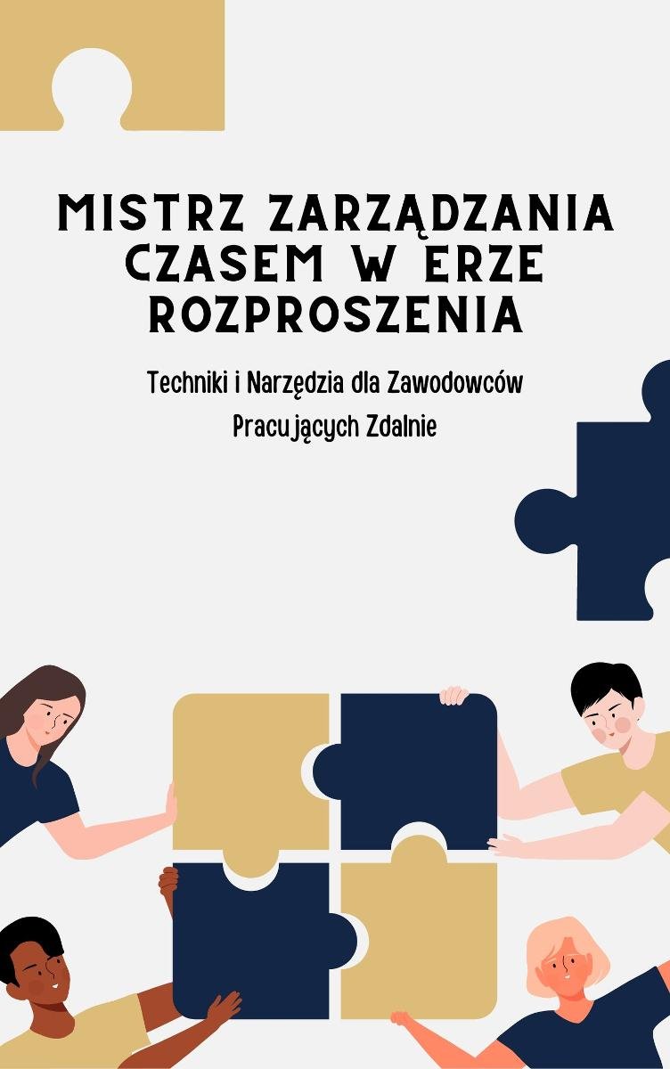 Mistrz zarządzania czasem w erze rozproszenia okładka