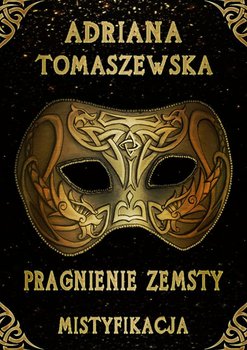 Mistyfikacja. Część 1. Pragnienie zemsty okładka