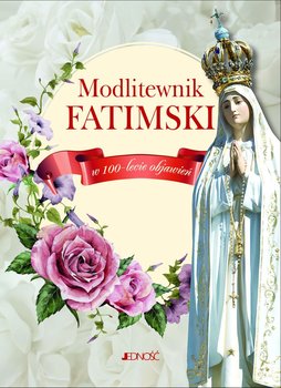 Modlitewnik fatimski w 100-lecie objawień okładka