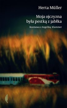 Moja ojczyzna była pestką z jabłka okładka
