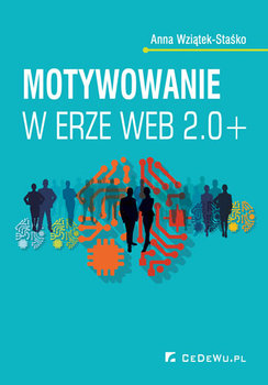 Motywowanie w erze Web 2.0+ okładka