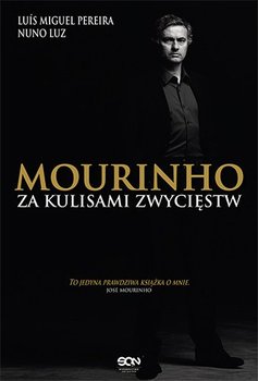 Mourinho. Za kulisami zwycięstw okładka