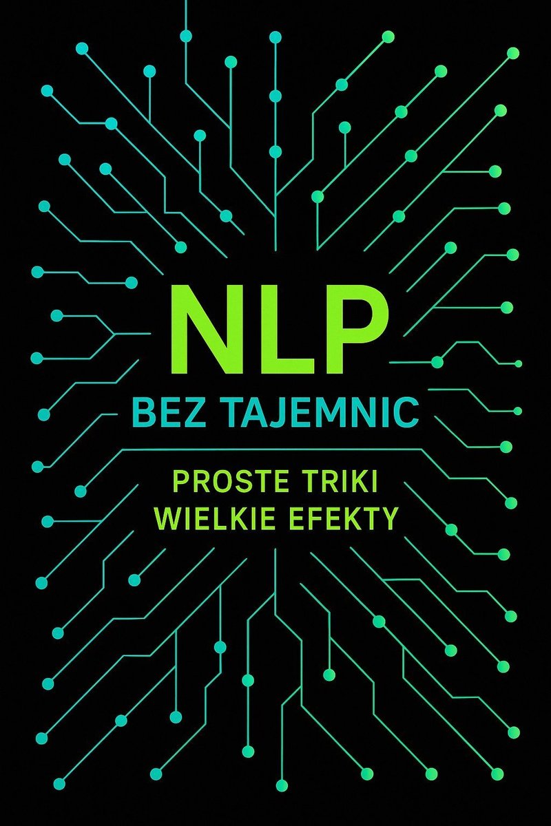 NLP bez tajemnic: proste triki, wielkie efekty - ebook EPUB okładka