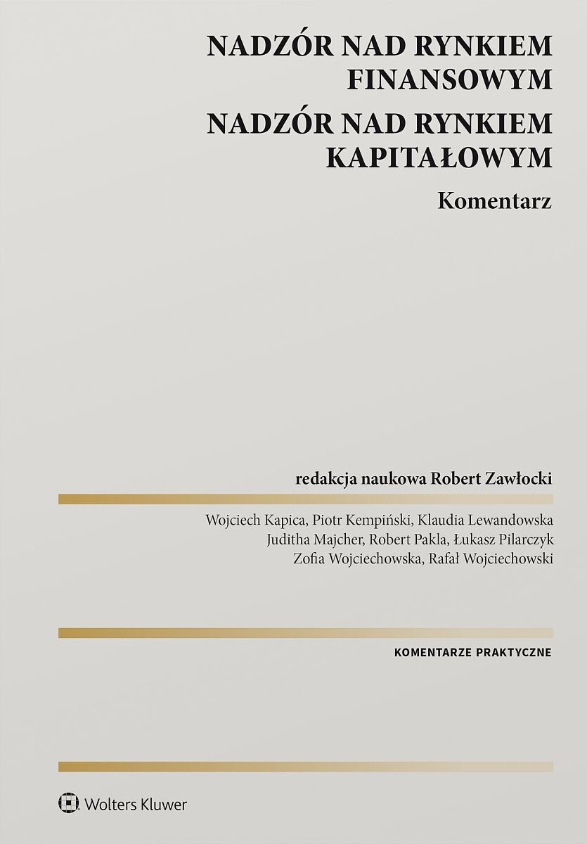 Nadzór nad rynkiem finansowym. Nadzór nad rynkiem kapitałowym. Komentarz okładka