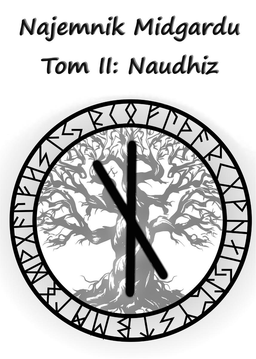 Najemnik Midgardu. Naudhiz. Tom 2 okładka