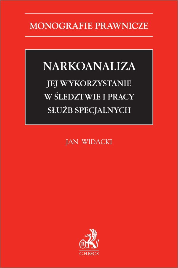 Narkoanaliza. Jej wykorzystanie w śledztwie i pracy służb specjalnych okładka