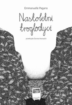 Nastoletni troglodyci okładka
