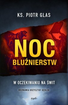 Noc bluźnierstw. W oczekiwaniu na świt okładka