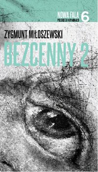 Nowa fala polskiego kryminału. Tom 6. Bezcenny. Część 2 okładka