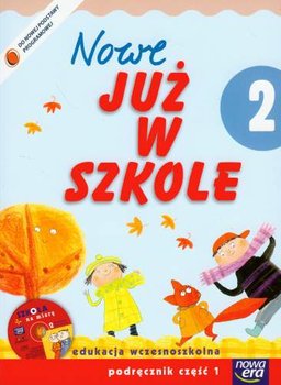 Nowe już w szkole. Podręcznik. Klasa 2. Część 1. Szkoła podstawowa okładka