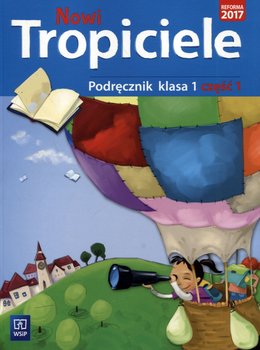 Nowi Tropiciele. Podręcznik. Klasa 1. Część 1. Szkoła podstawowa okładka