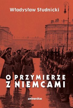 O przymierze z Niemcami. Wybór pism 1923–1939 okładka