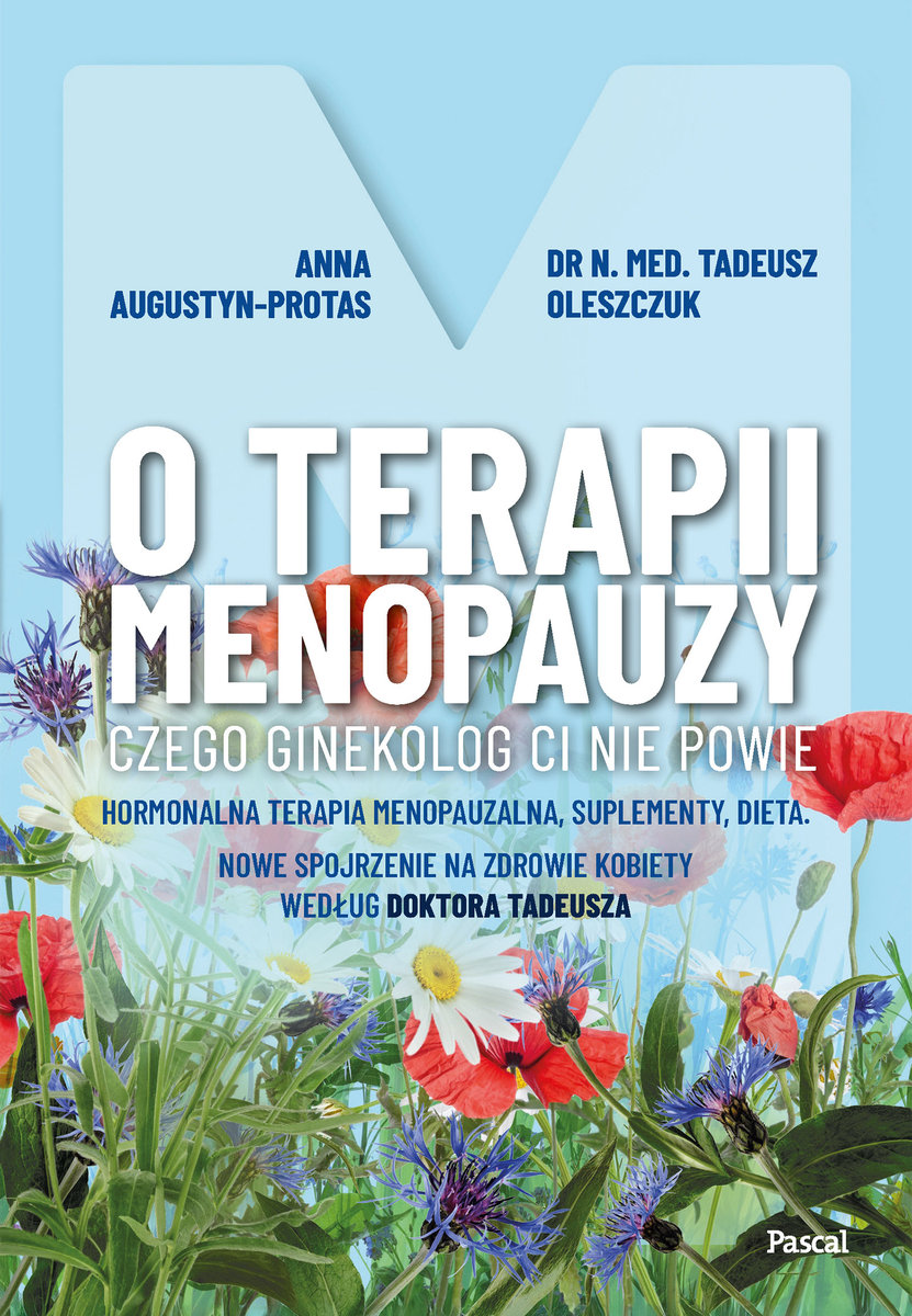 O terapii menopauzy. Czego ginekolog ci nie powie okładka