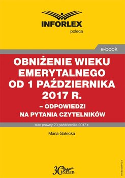 Obniżenie wieku emerytalnego od 1 października 2017 r okładka