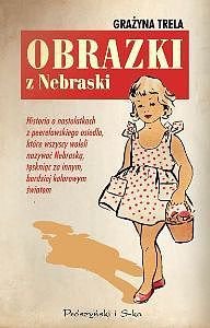 Obrazki z Nebraski okładka