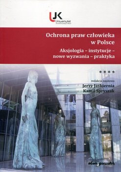 Ochrona praw człowieka w Polsce. Tom 4 okładka