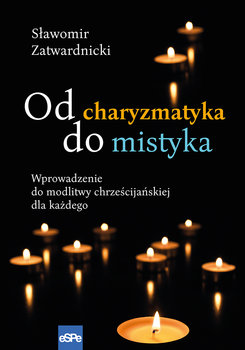 Od charyzmatyka do mistyka okładka