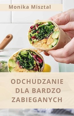 Odchudzanie dla bardzo zabieganych okładka