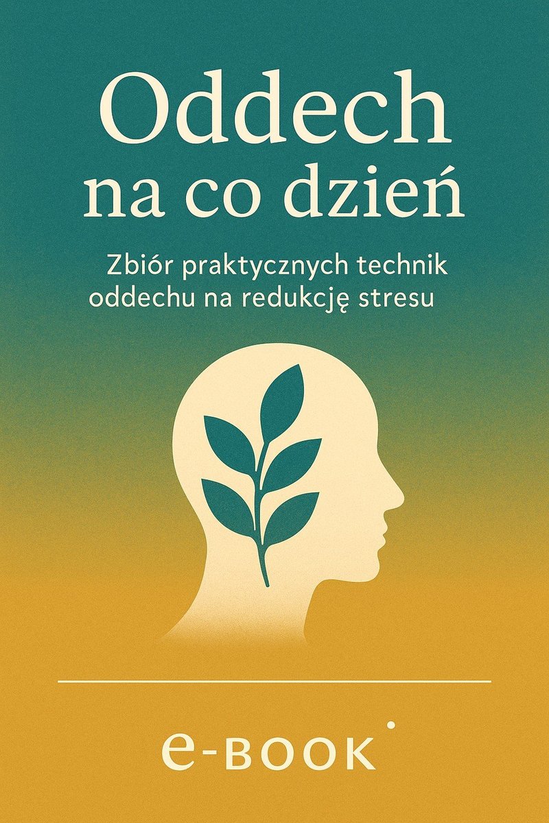Oddech na co dzień. Zbiór praktycznych technik oddechu na redukcję stresu - ebook EPUB okładka