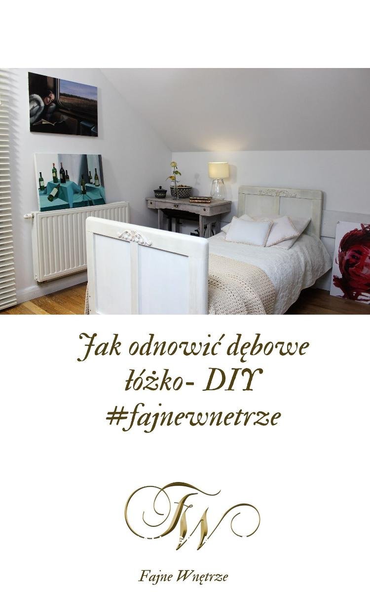Odnawiamy stare łóżko dębowe - DIY okładka