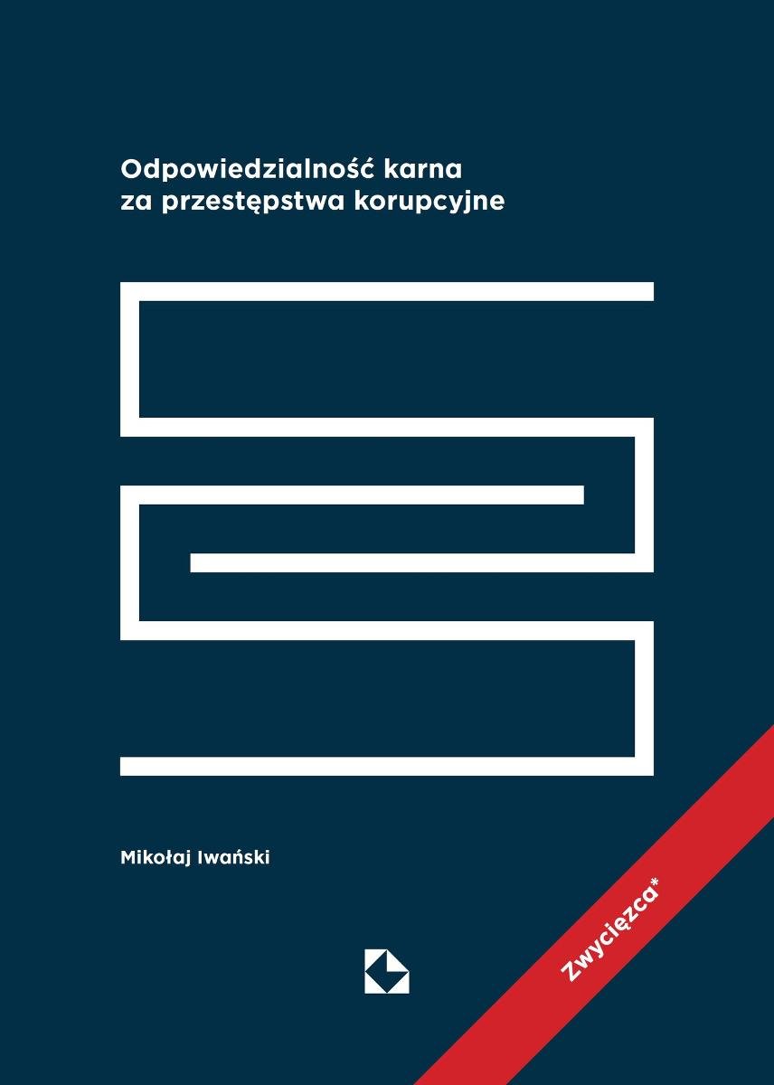 Odpowiedzialność karna za przestępstwa korupcyjne okładka