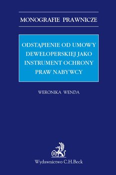 Odstąpienie od umowy deweloperskiej jako instrument ochrony praw nabywcy okładka