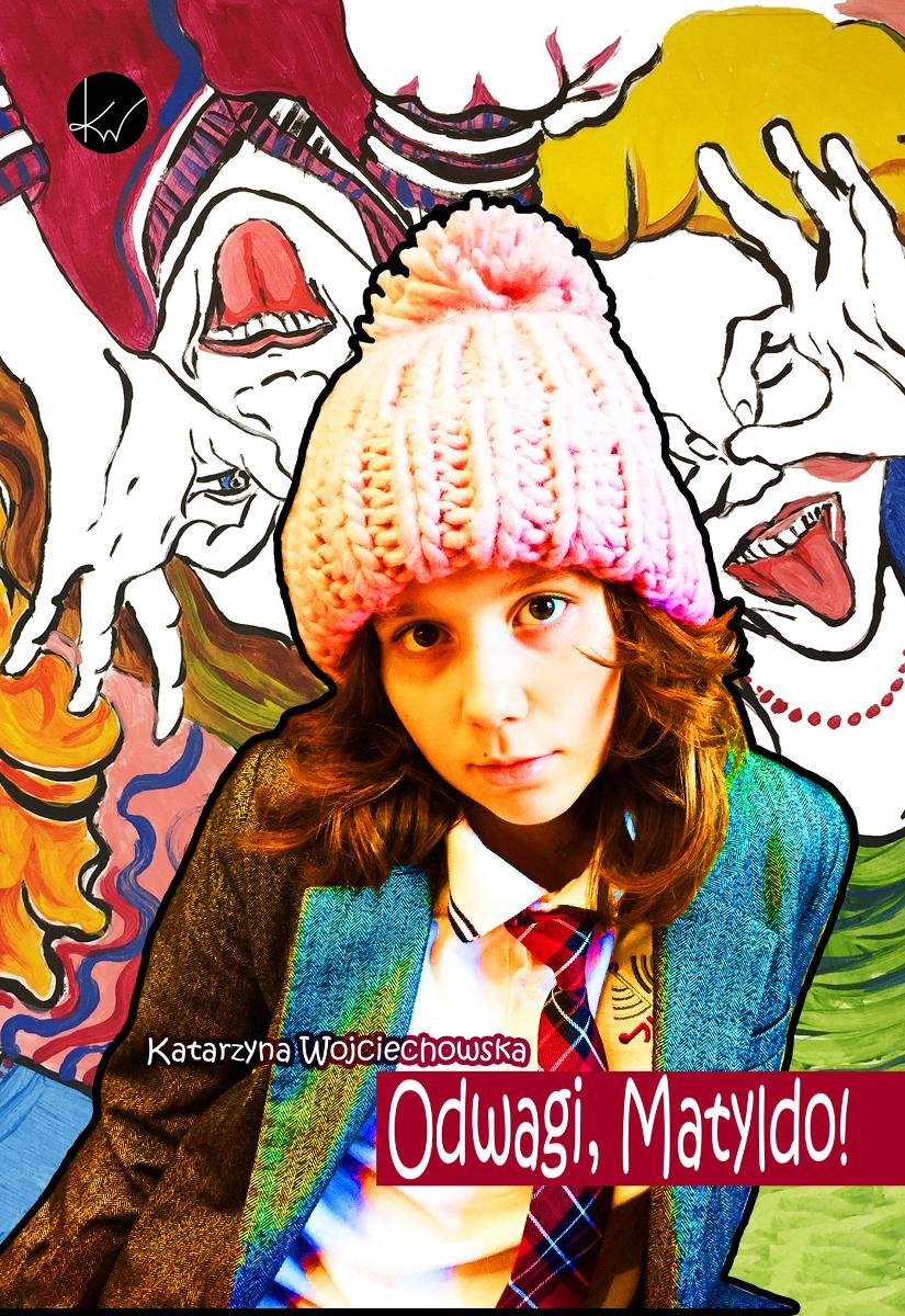 Odwagi, Matyldo! okładka