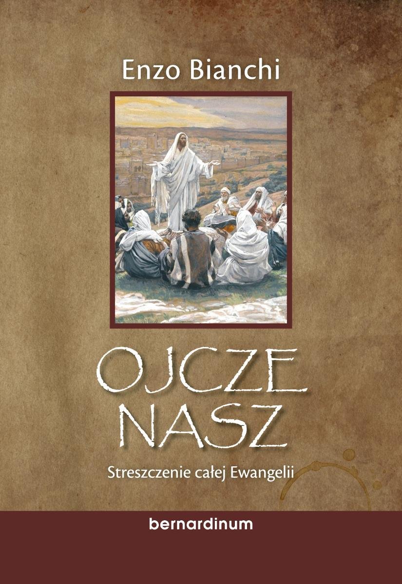 Ojcze nasz. Streszczenie całej Ewangelii okładka
