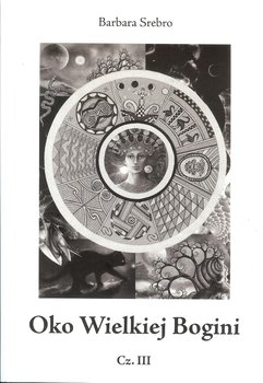 Oko Wielkiej Bogini. Część 3 okładka