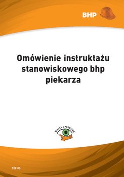 Omówienie instruktażu stanowiskowego bhp piekarza okładka