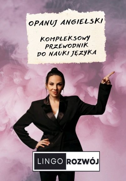 Opanuj Angielski - Kompleksowy przewodnik do nauki języka okładka