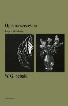 Opis nieszczęścia. Eseje o literaturze okładka