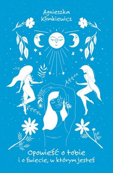 Opowieść o tobie i o świecie, w którym jesteś okładka