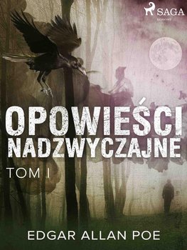 Opowieści nadzwyczajne. Tom 1 okładka
