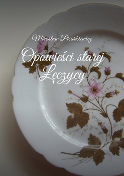 Opowieści starej Łęczycy okładka