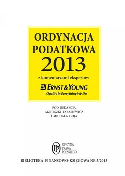 Ordynacja podatkowa 2013 wraz z komentarzem ekspertów okładka