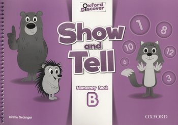 Oxford Discover. Show and Tell 3. Numeracy book B okładka
