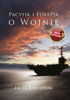 Pacyfik i Eurazja. O wojnie okładka