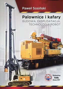 Palownice i kafary. Budowa, eksploatacja, technologia robót okładka