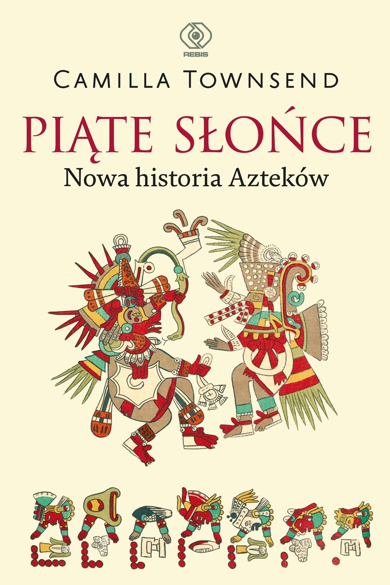 Piąte Słońce. Nowa historia Azteków - ebook EPUB okładka