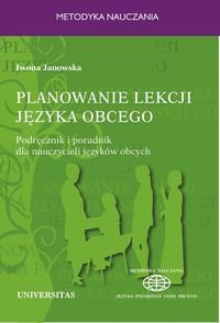 Planowanie lekcji języka obcego. Podręcznik i poradnik dla nauczycieli jezyków obcych okładka