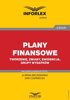 Plany finansowe – tworzenie, zmiany, ewidencja, grupy wydatków okładka