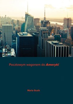 Pocztowym wagonem do "Ameryki" okładka