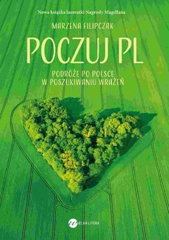 Poczuj PL. Podróże po Polsce w poszukiwaniu wrażeń okładka