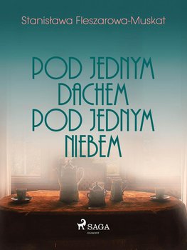 Pod jednym dachem, pod jednym niebem okładka