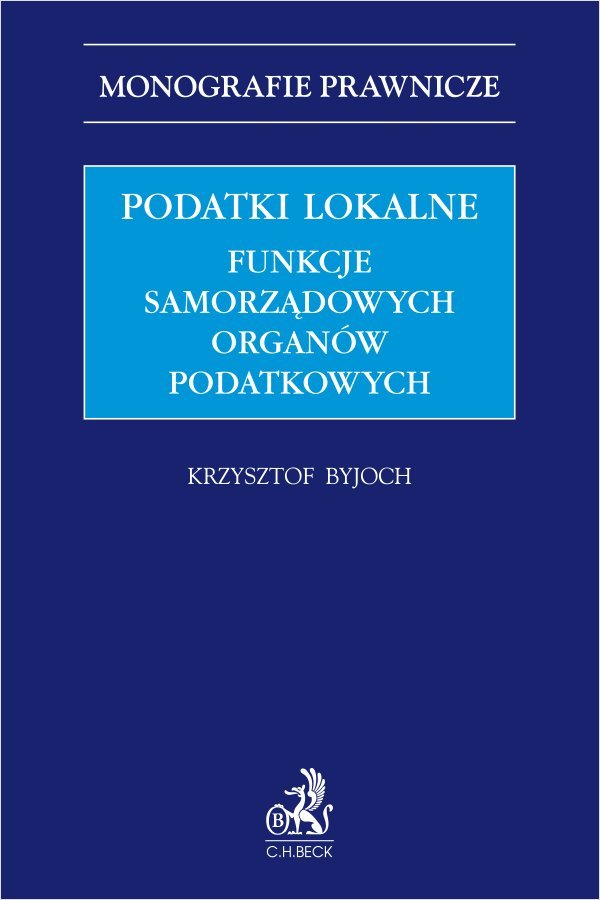 Podatki lokalne. Funkcje samorządowych organów podatkowych okładka