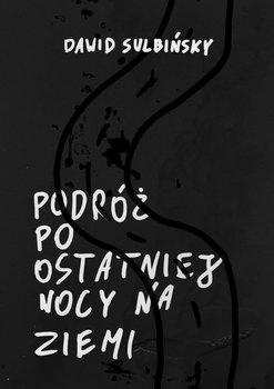 Podróż po ostatniej nocy na Ziemi okładka