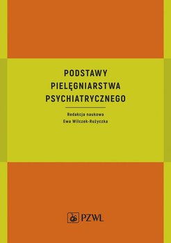 Podstawy pielęgniarstwa psychiatrycznego okładka