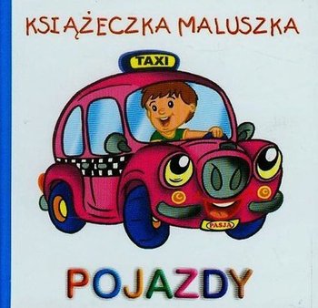 Pojazdy. Książeczka maluszka okładka