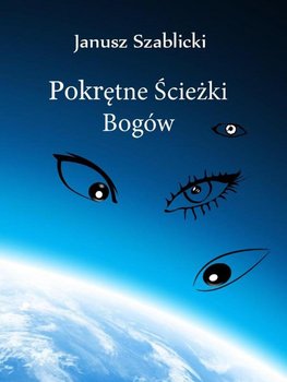 Pokrętne ścieżki bogów okładka